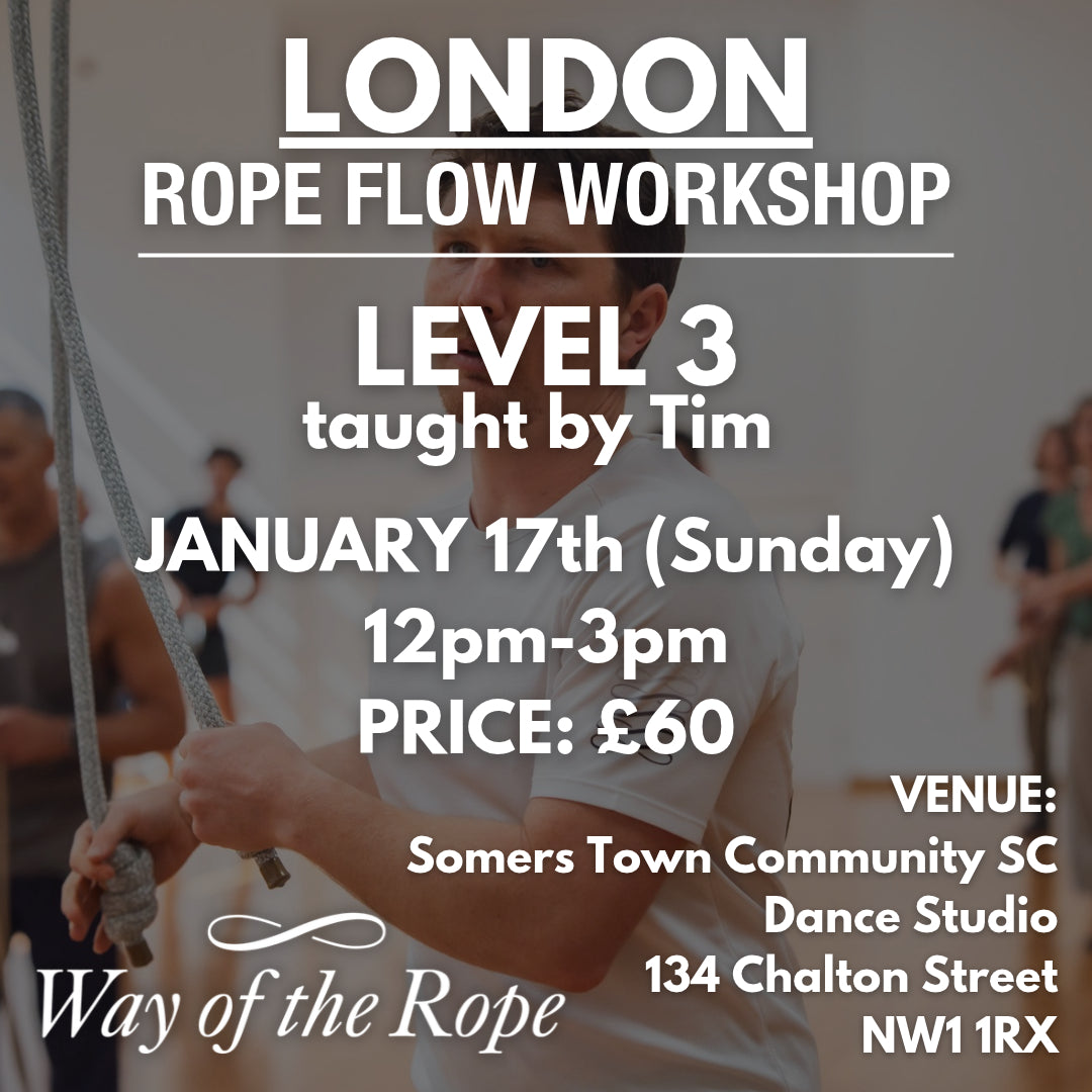ROPE FLOW WORKSHOP || London Level 3